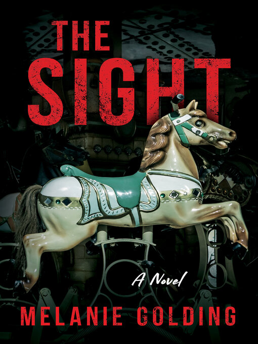 Title details for The Sight by Melanie Golding - Available